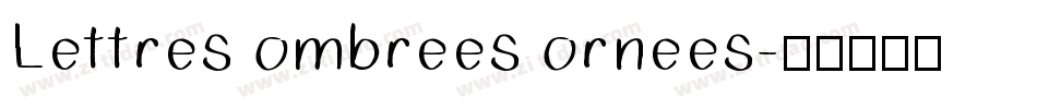 Lettres ombrees ornees字体转换